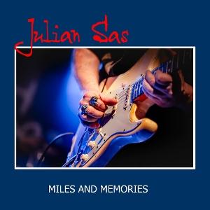 CD Julian Sas - MILES AND MEMORIES