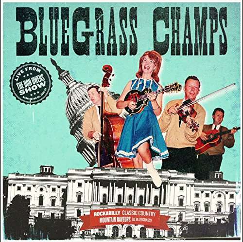 CD Bluegrass Champs - LIVE FROM THE DON OWENS SHOW