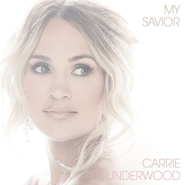 Vinyl Carrie Underwood - My Savior