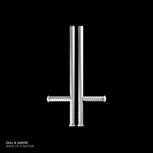 CD Zeal & Ardor - WAKE OF A NATION