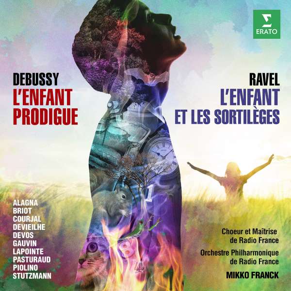 CD - DEVIEILHE, SABINE/ROBERTO ALAGNA/NATHALIE STUTZMANN/MIKKO FRANCK - DEBUSSY: L'ENFANT PRODIGUE, RAVEL: L'ENFANT ET LES SORTILEGES
