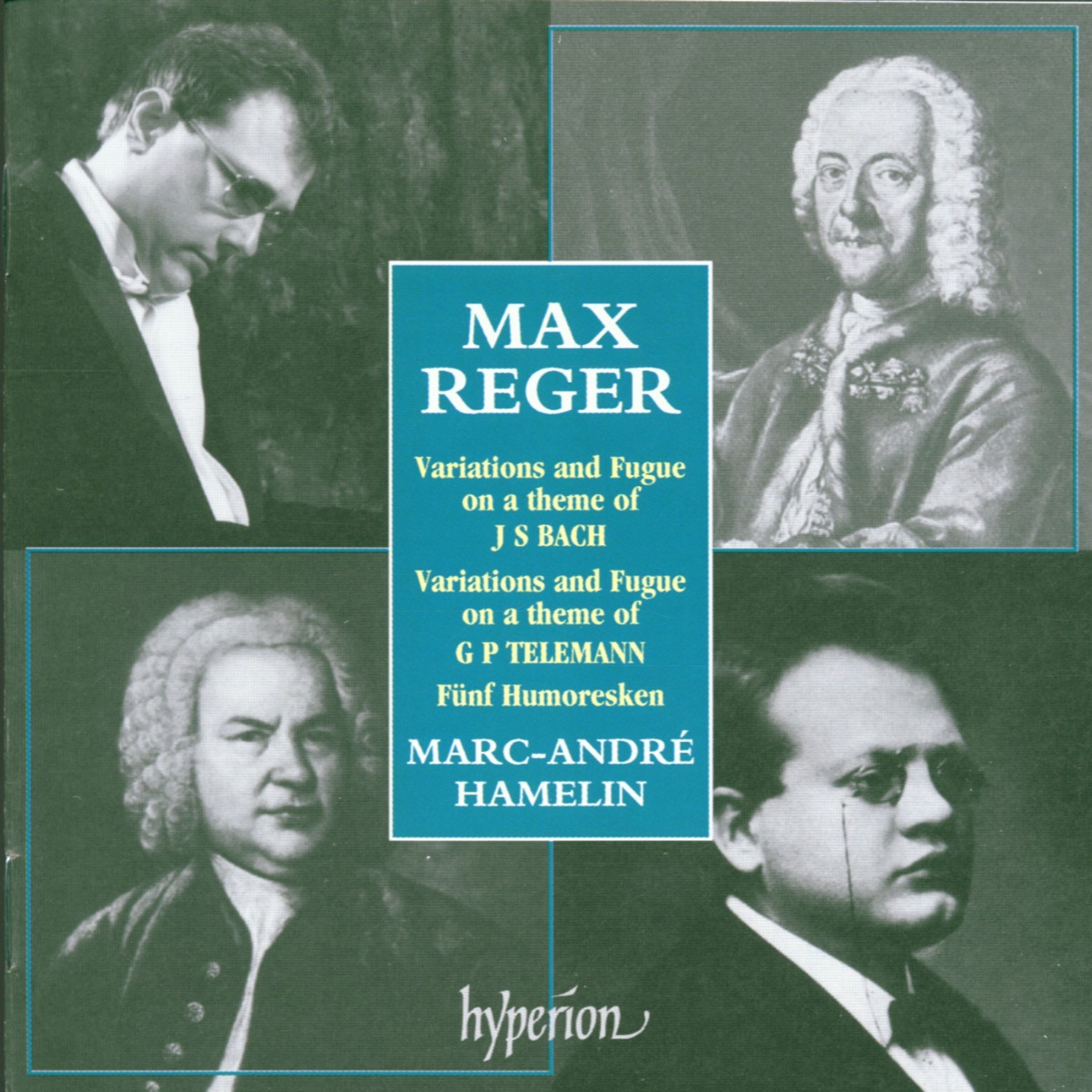CD Marc-André Hamelin - REGER: PIANO MUSIC - BACH VARIATIONS, TELEMANN VAR