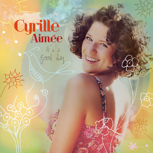 CD Cyrille Aimée - IT'S A GOOD DAY