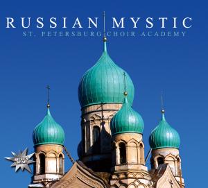 CD St. Petersburg Chamber Choir - RUSSIAN MYSTIC