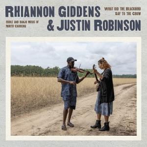 Vinyl Rhiannon Giddens - WHAT DID THE BLACKBIRD SAY TO THE CROW