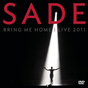 DVD Sade - BRING ME HOME : LIVE 2011