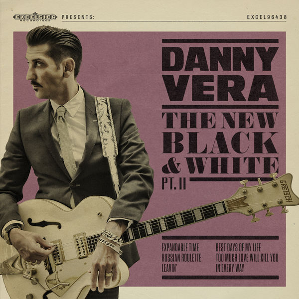 CD Danny Vera - NEW BLACK AND WHITE PT.II