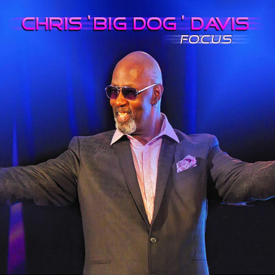 CD Chris "Big Dog" Davis - FOCUS
