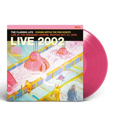 Vinyl The Flaming Lips - LIVE AT THE PARADISE LOUNGE, BOSTON (10/27/2002) (PINK VINYL, BLACK FRIDAY 2023)