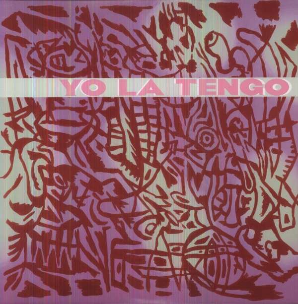 Vinyl Yo La Tengo - I AM NOT AFRAID OF YOU AND I WILL BEAT YOUR ASS