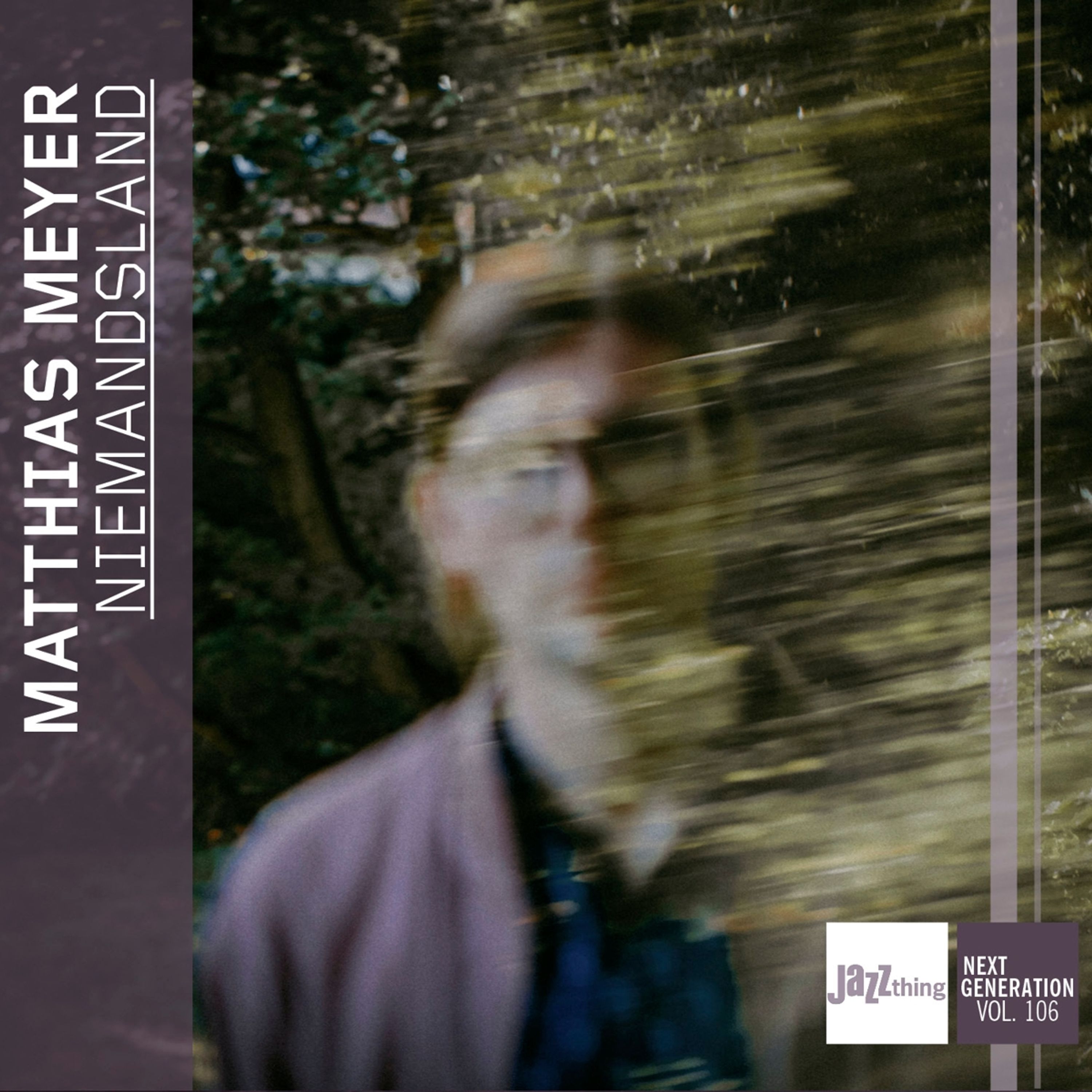 CD Matthias Meyer - NIEMANDSLAND - JAZZTHING NEXT GENERATION VOL. 106