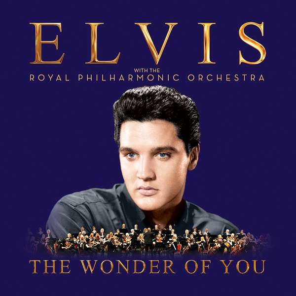 CD Elvis Presley - WONDER OF YOU: ELVIS PRESLEY WITH THE ROYAL PHILHARMONIC ORCHESTRA