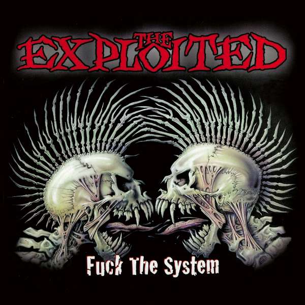 CD The Exploited - FUCK THE SYSTEM