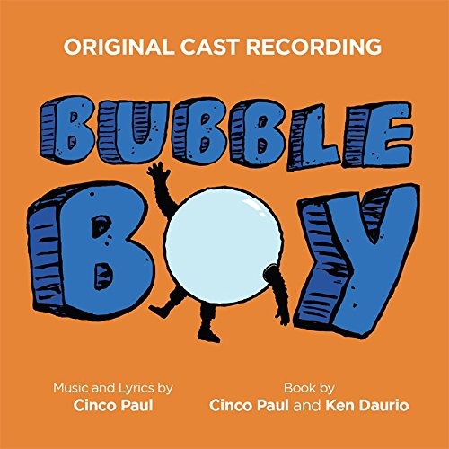 CD - BUBBLE BOY (ORIGINAL CAST RECORDING)