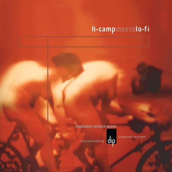 Vinyl DIP - H-CAMP MEETS LO-FI