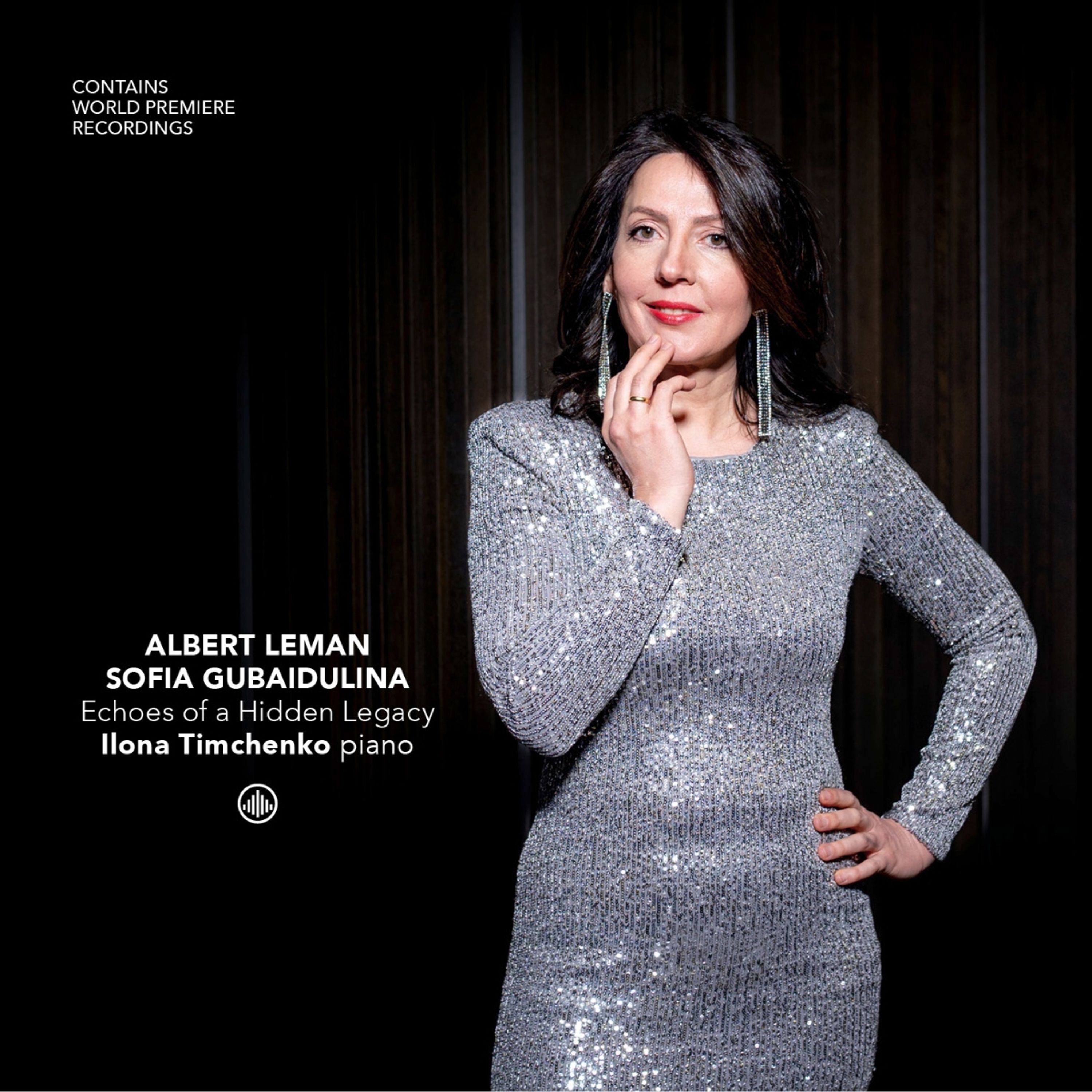 CD - TIMCHENKO, ILONA - ECHOES OF A HIDDEN LEGACY: ALBERT LEMAN, SOFIA GUBAIDULINA