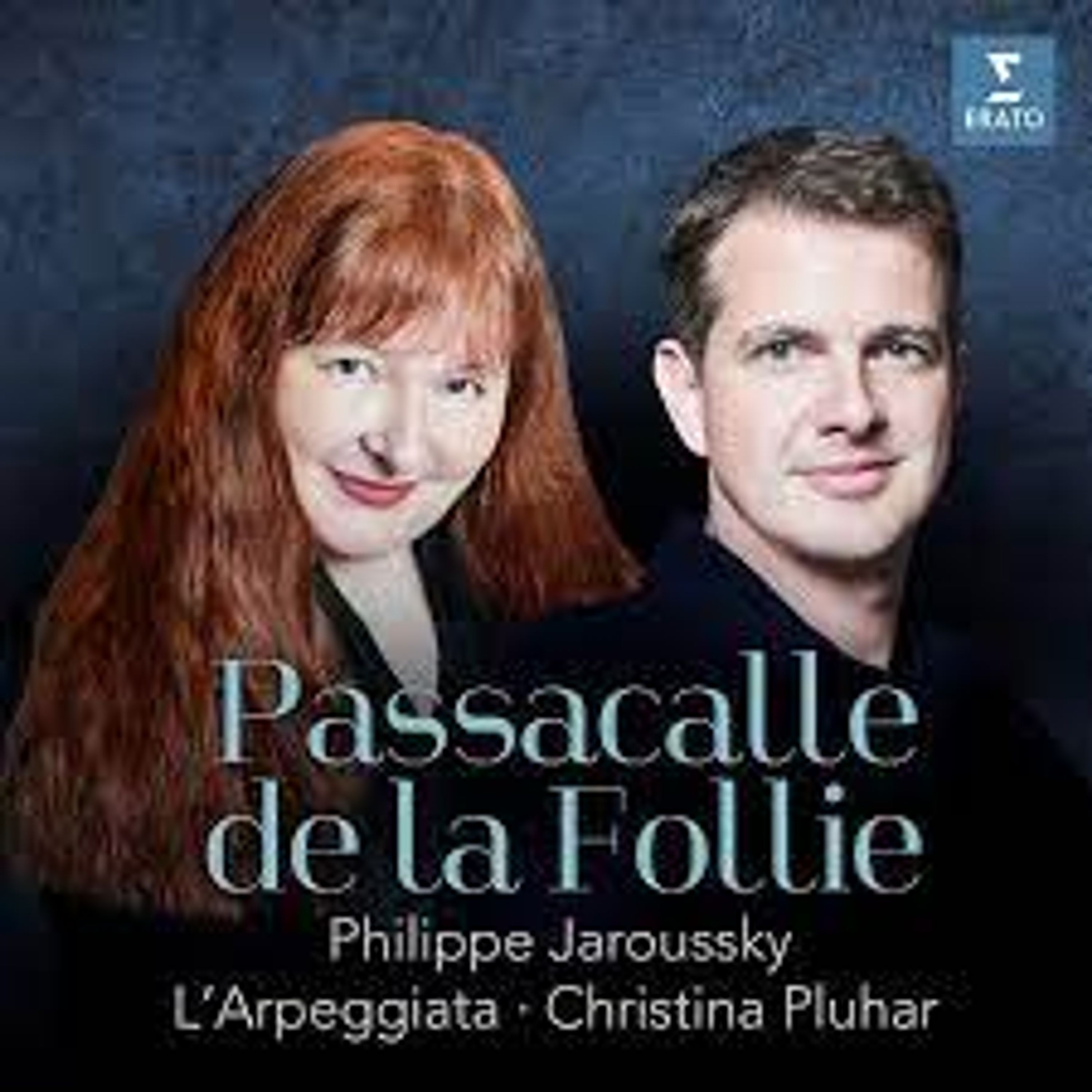 CD Christina Pluhar & L'Arpeggiata, Philippe Jaroussky - PASSACALLE DE LA FOLLIE
