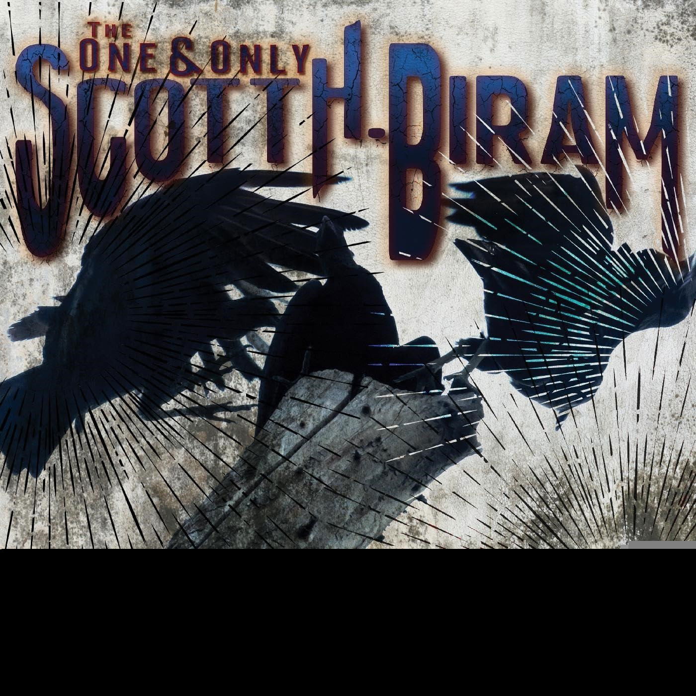 CD Scott H. Biram - THE ONE & ONLY