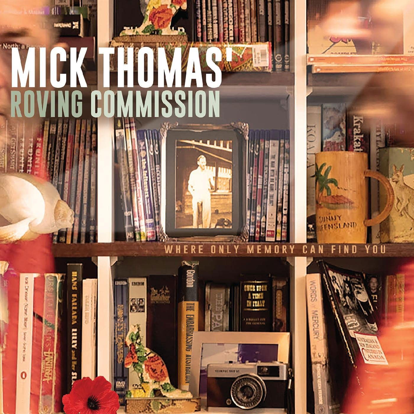 CD Mick Thomas - ROVING COMM - WHERE ONLY MEMORY CAN FIND YOU