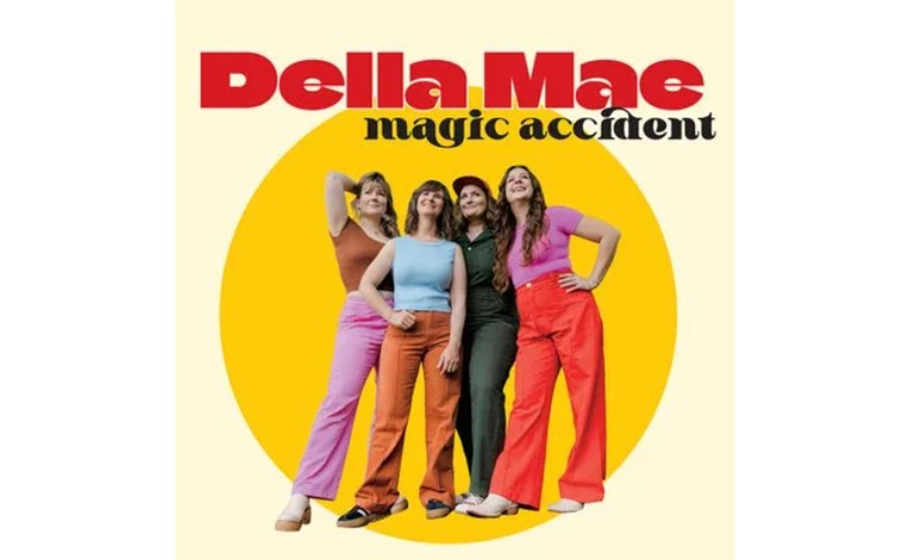 CD Della Mae - MAGIC ACCIDENT