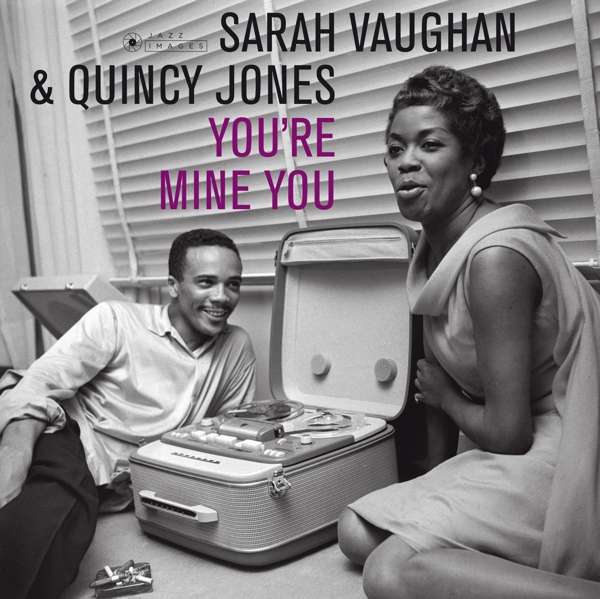 Vinyl Sarah Vaughan - Sarah Vaughan & Quincy Jones - You're Mine You (Deluxe Edition)
