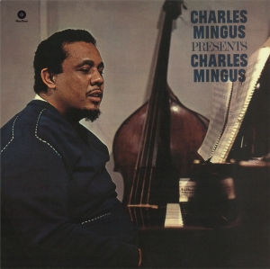 Vinyl Charles Mingus - PRESENTS CHARLES MINGUS