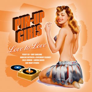 Vinyl Rôzni umelci - PIN-UP GIRLS - LOVE TO LOVE