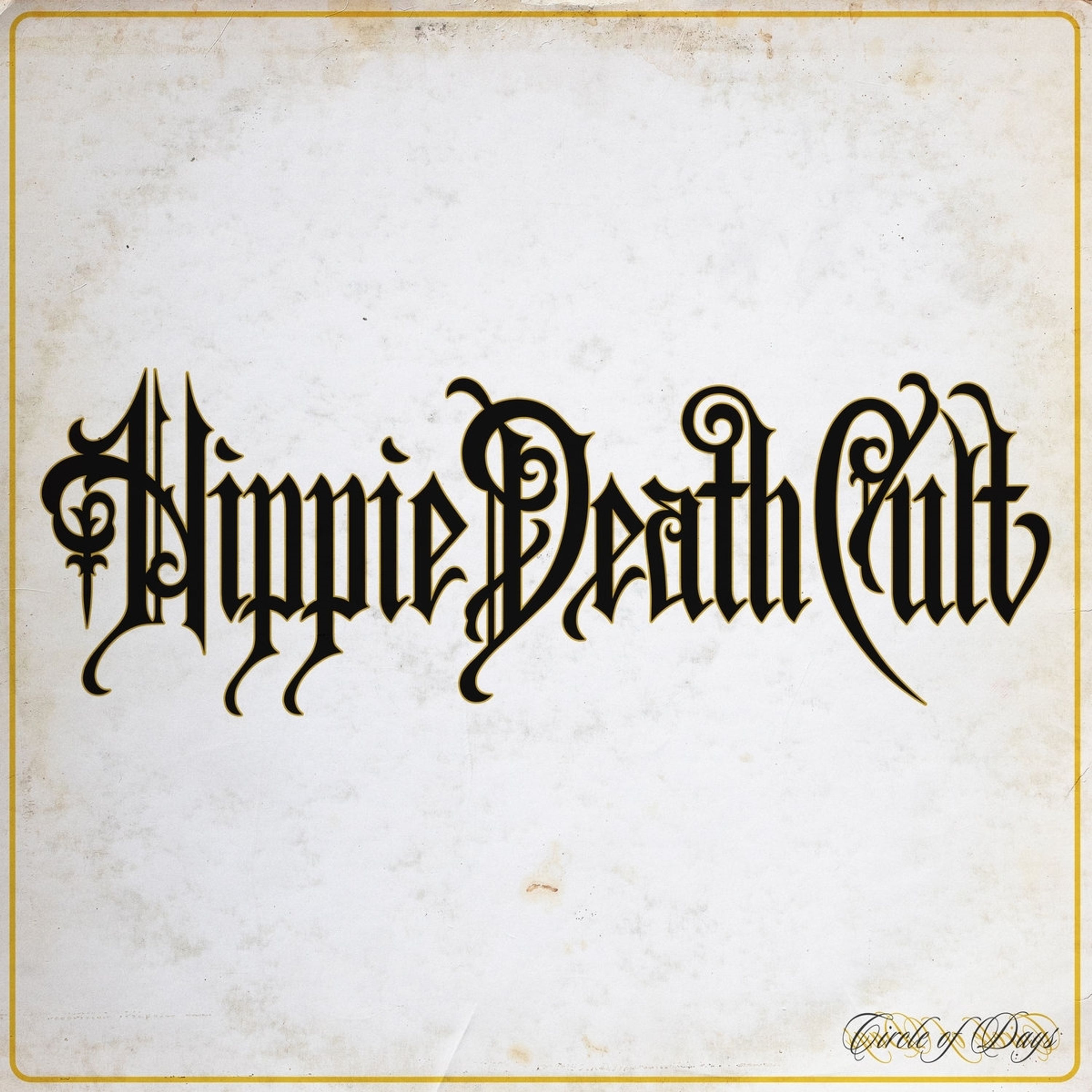 Vinyl Hippie Death Cult - HIPPIE DEATH CULT - CIRCLE OF DAYS