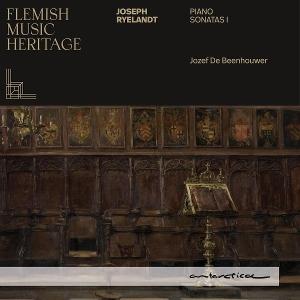 CD Jozef De Beenhouwer - FLEMISH MUSIC HERITAGE: RYELANDT - PIANO SONATAS 1