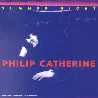 CD Philip Catherine - SUMMER NIGHT