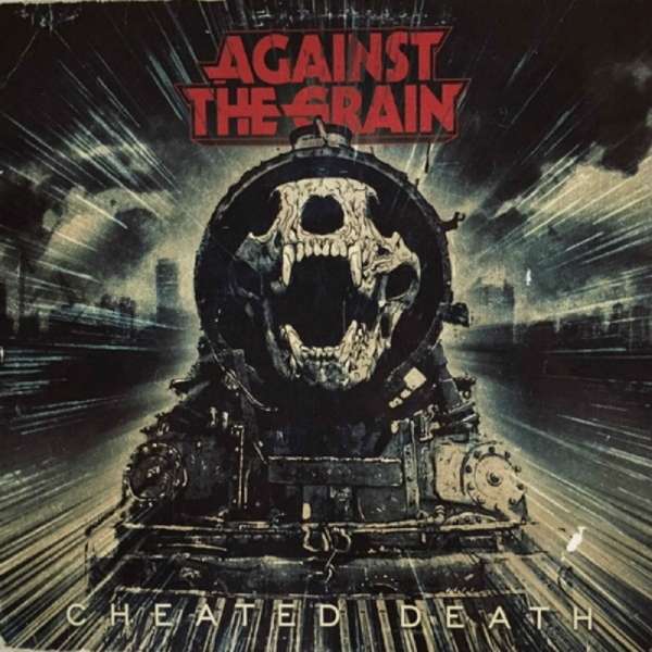 CD Against the Grain - CHEATED DEATH