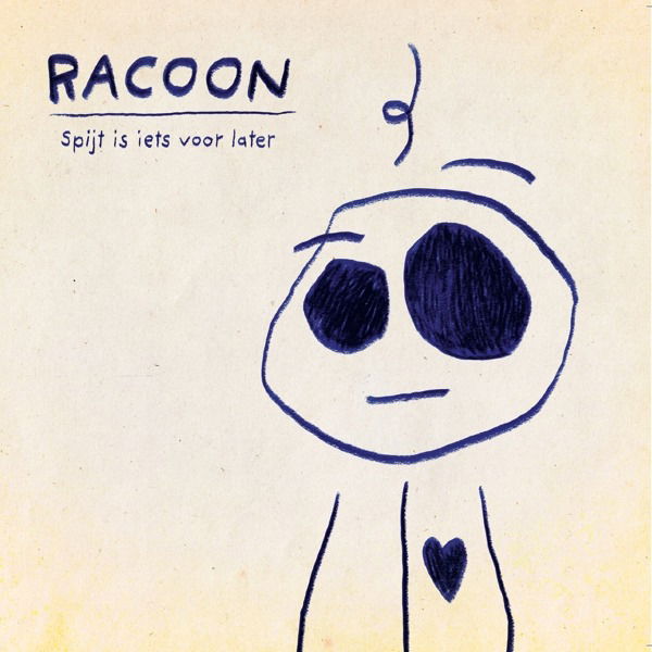 CD Racoon - SPIJT IS IETS VOOR LATER