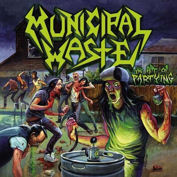 Vinyl Municipal Waste - ART OF PARTYING