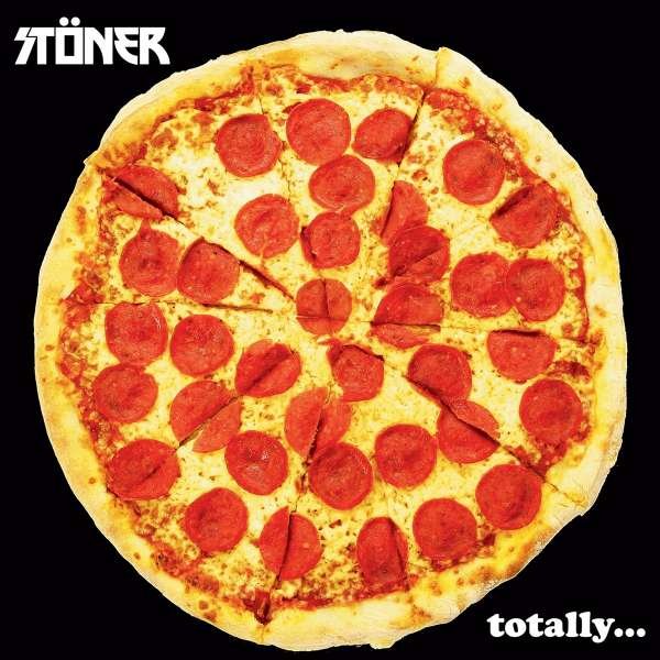 Vinyl Stöner - TOTALLY