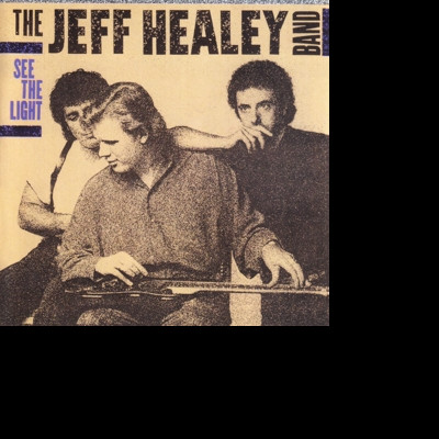 CD The Jeff Healey Band - SEE THE LIGHT