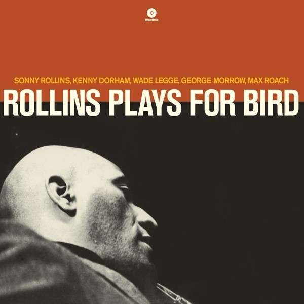 Vinyl Sonny Rollins - PLAYS FOR BIRD