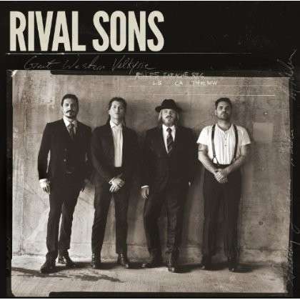 CD Rival Sons - GREAT WESTERN VALKYRIE