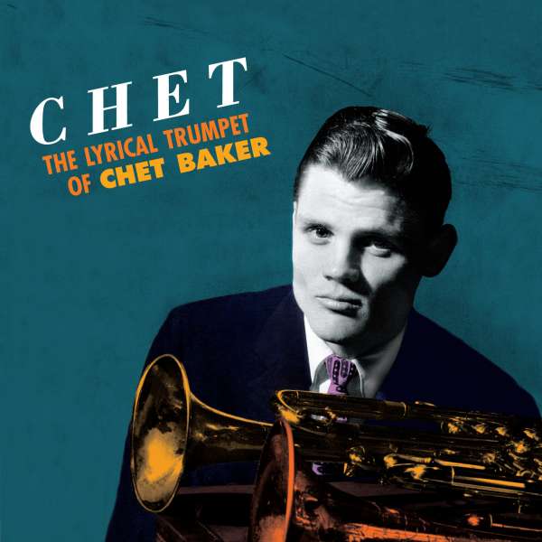 Vinyl Chet Baker - The Lyrical Trumpet Of Chet Baker (Orange Vinyl)