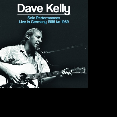 CD Dave Kelly - SOLO PERFORMANCES