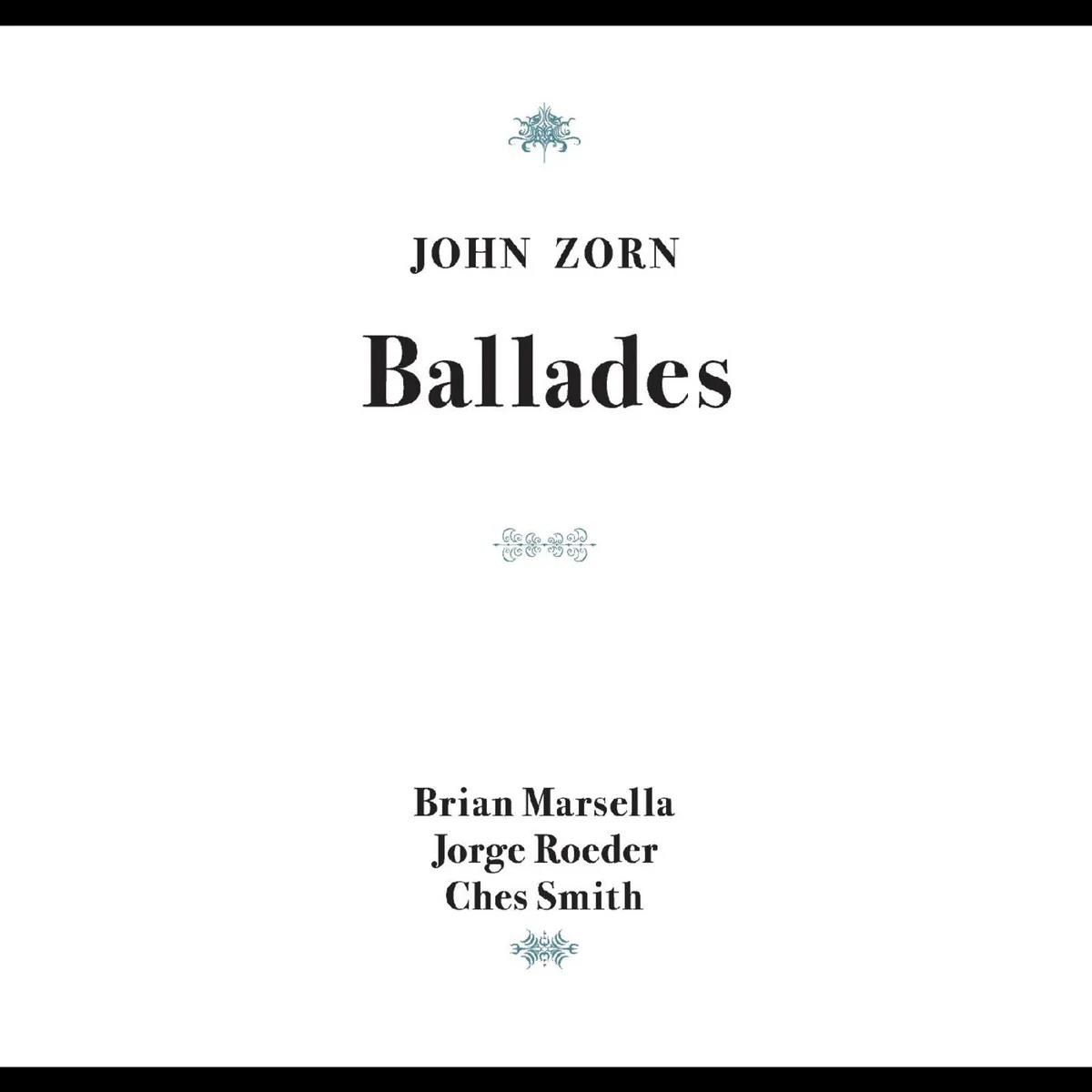 CD John Zorn - BALLADES