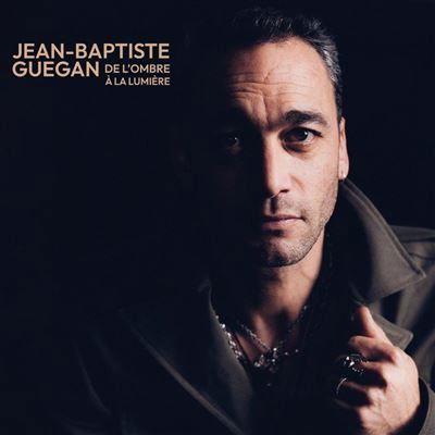 Vinyl Jean-Baptiste Guégan - Baptiste - De L'ombre À La Lumière