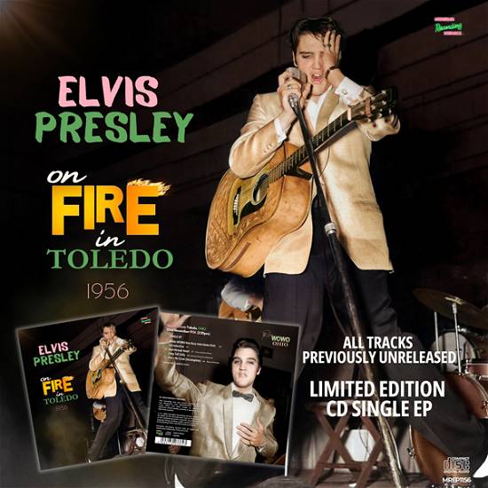 CD Elvis Presley - ELVIS PRESLEY ON FIRE IN TOLEDO - 1956