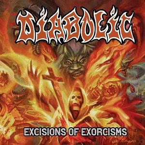CD Diabolic - EXCISIONS OF EXORCISMS