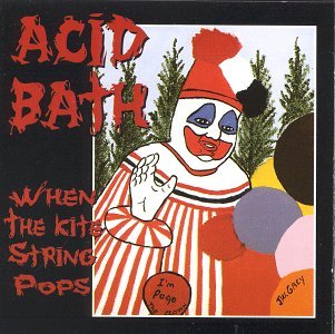 Vinyl Acid Bath - WHEN THE KITE STRING POPS
