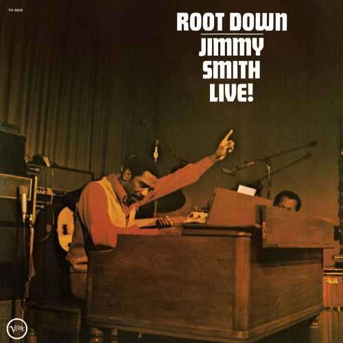 Vinyl Jimmy Smith - SMITH, JIMMY - ROOT DOWN - LIVE