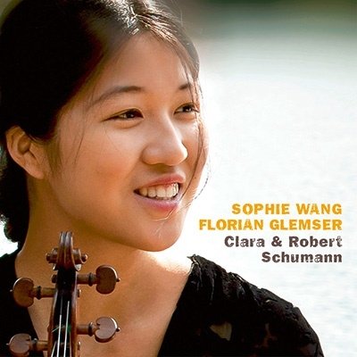 CD Sophie Wang and Florian Glemser - CLARA & ROBERT SCHUMANN