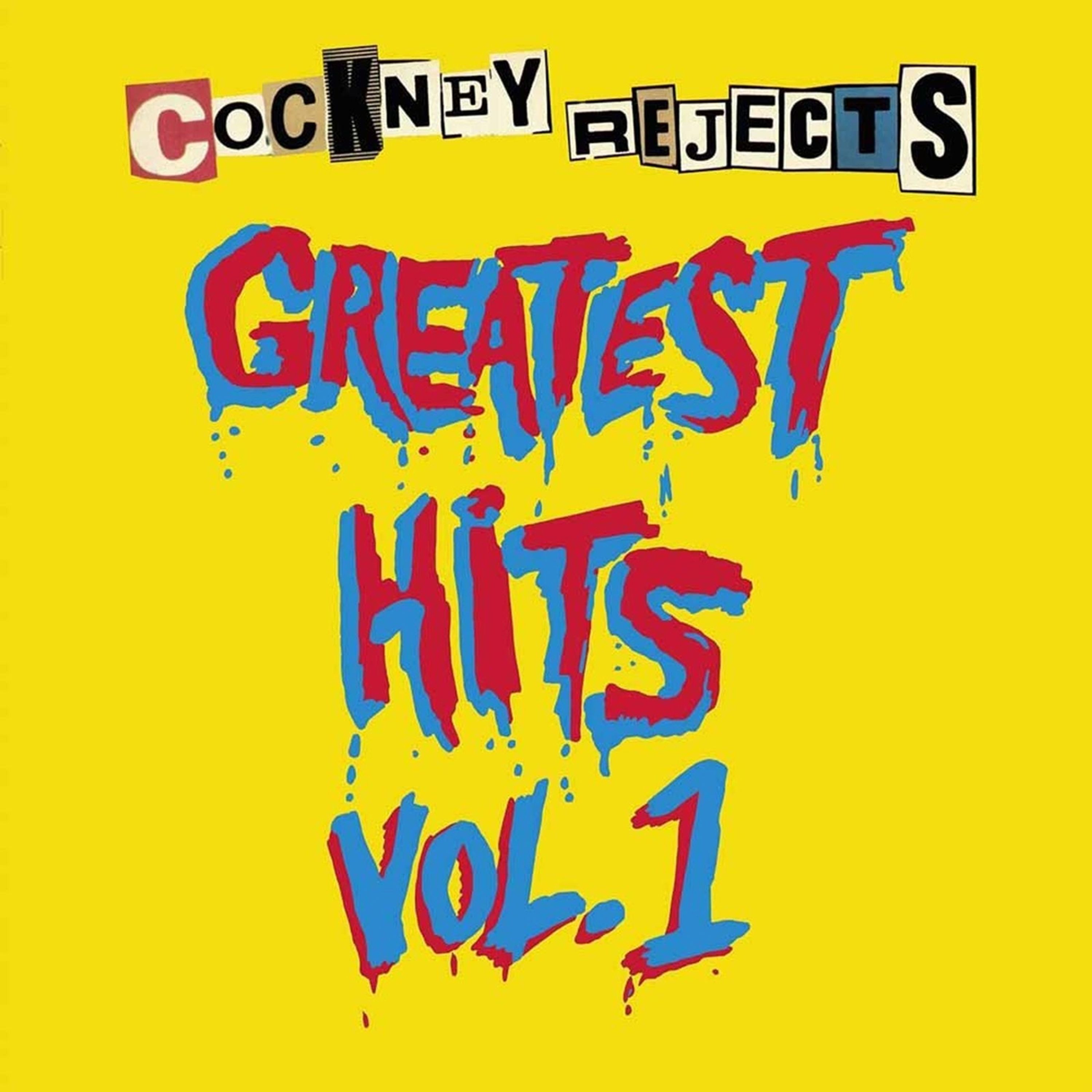 Vinyl Cockney Rejects - GREATEST HITS VOL. 1