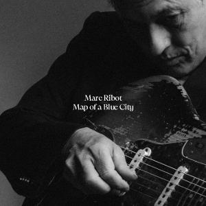 CD Marc Ribot - MAP OF A BLUE CITY