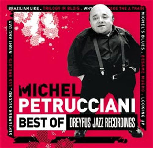 CD Michel Petrucciani - BEST OF DREYFUS JAZZ RECOR