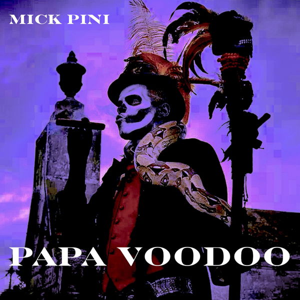 CD Mick Pini - PAPA VOODOO